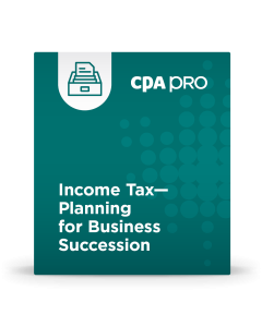 Income Tax – Planning for Business Succession 