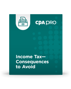 Income Tax - Consequences to Avoid