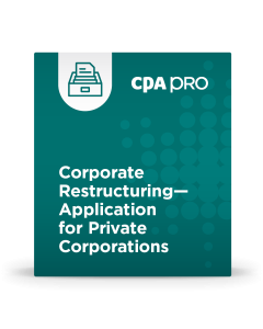 Corporate Restructuring – Application for Private Corporations