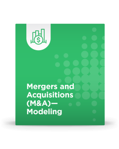 Mergers and Acquisitions (M&A) - Modeling