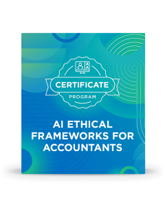 AI Ethical Frameworks for Accountants Certificate Program