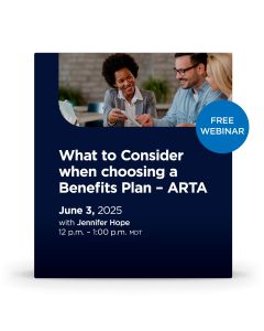 What to Consider when choosing a Benefits Plan – ARTA 
