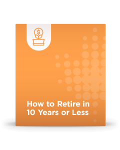 How to Retire in 10 Years or Less