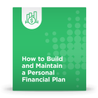 How to Build and Maintain a Personal Financial Plan